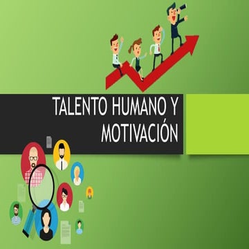 Presentación Talento Humano y Motivación