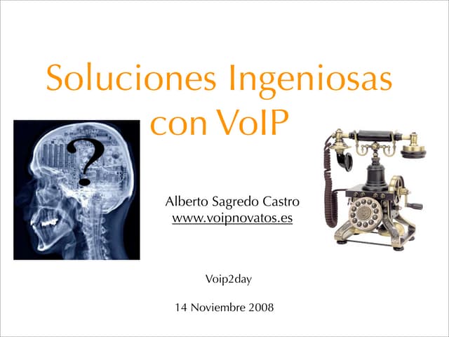 Presentación VoIP2Day : Soluciones ...