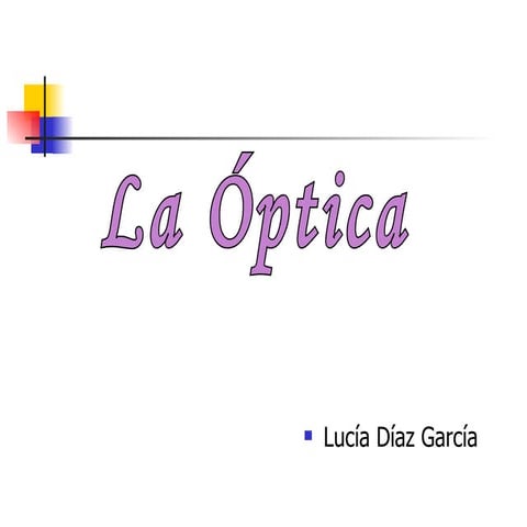 La óptica