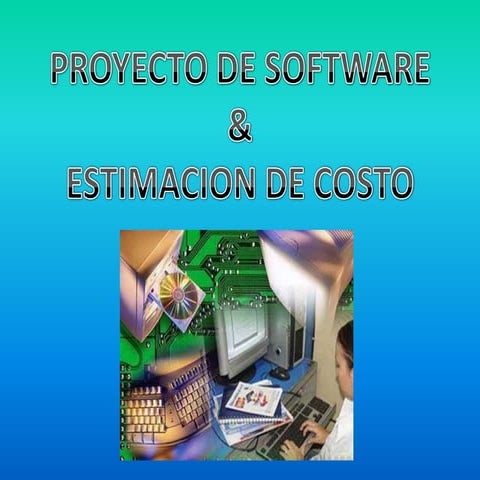 Proyecto de Software y Coste