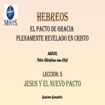 Presentación, El pacto de la gracia de Dios. | PPTX