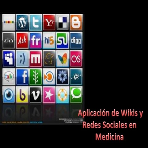 Aplicación de Wikis y Redes sociales en Medicina