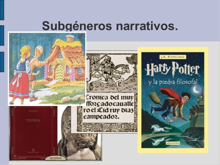 Subgéneros narrativos.
