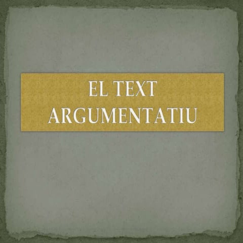 TEXT ARGUMENTATIU