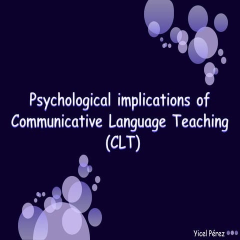 Psycological implications of CLT