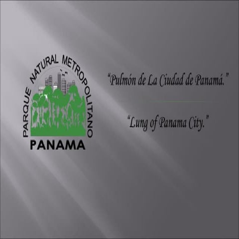 PARQUE METROPOLITANO DE PANAMÀ.