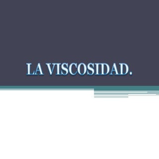 VISCOSIDAD