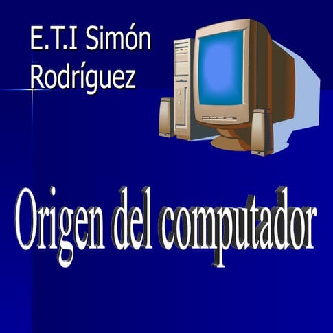 Origen del Computador