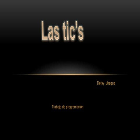 LAS TIC'S