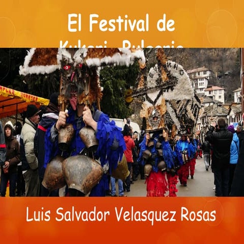 El Festival de Kukeri, Bulgaria. Luis Salvador Velasquez Rosas