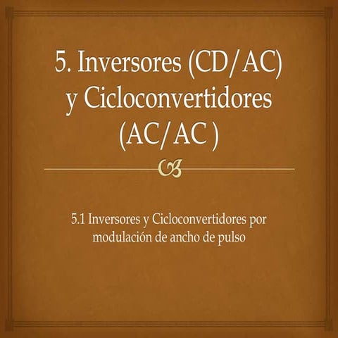 Inversores y Cicloconvertidores