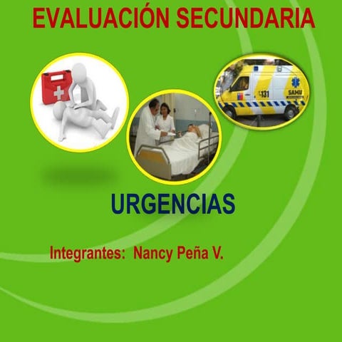 Evaluación Secundaria Urgencias