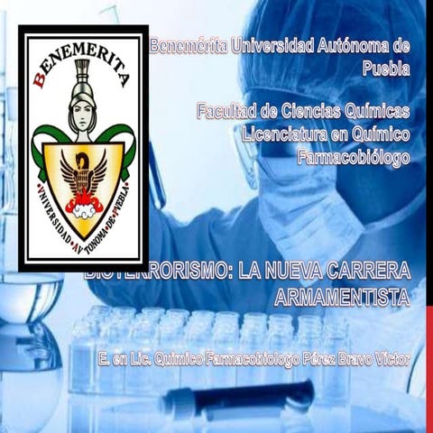 BIOTERRORISMO: LA NUEVA CARRERA ARMAMENTISTA