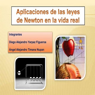 Aplicaciones de las leyes de Newton...