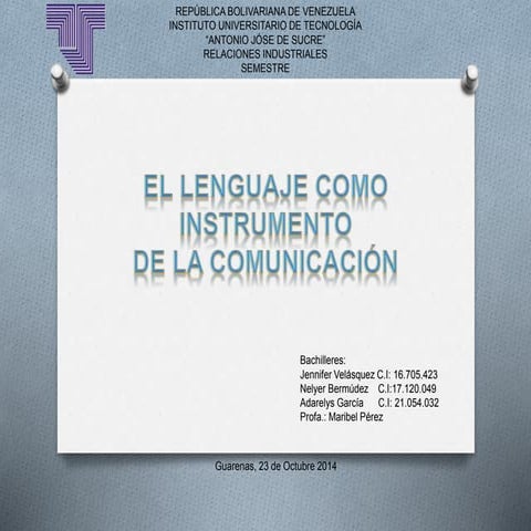 El lenguaje como instrumento de la comunicación | PPTX