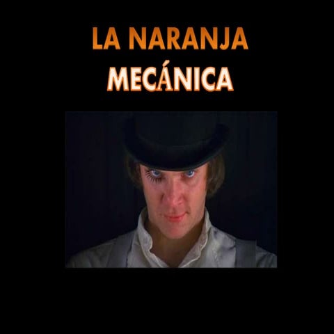 La naranja mecanica