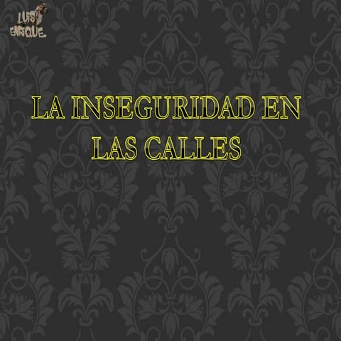 inseguridad en las calles