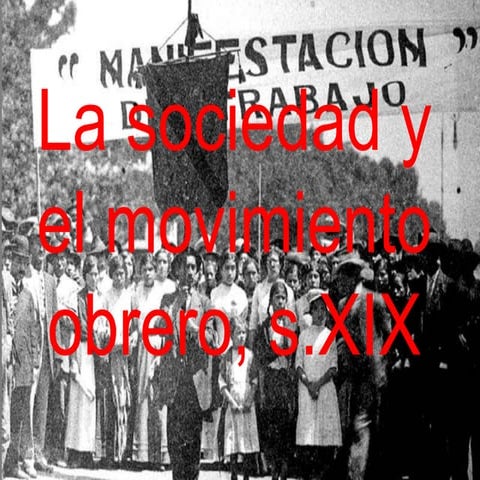 Sociedad y movimiento obrero. 