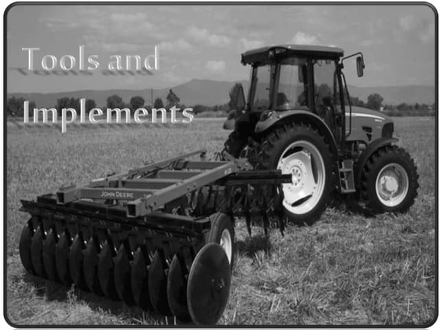 Soil Preparation: Tools and Implements