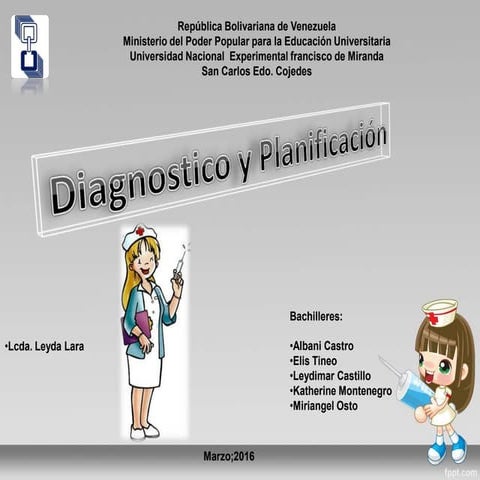Diagnostico y planificacion Enfermeria