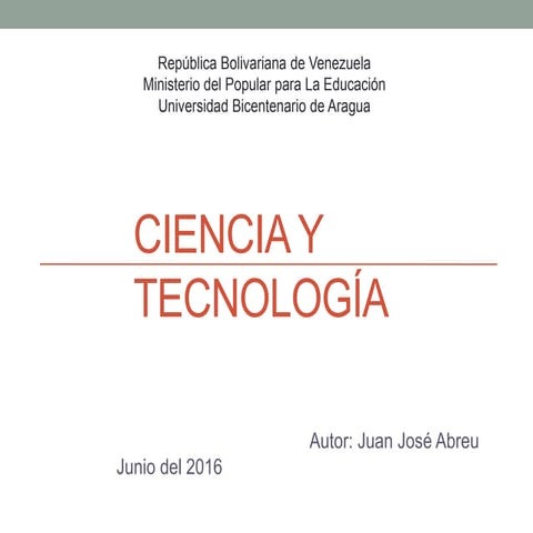 Ciencia y tecnologia. diapositivas | PPTX