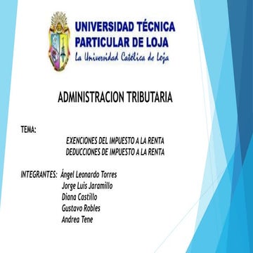 ADMINISTRACION TRIBUTARIA |  EXENCIONES Y DEDUCCIONES DE IMPUESTO A LA RENTA