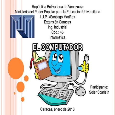 El Computador y sus partes fundamentales