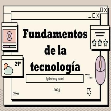 Fundamentos de la tecnología (tecnología multimedia interactiva)