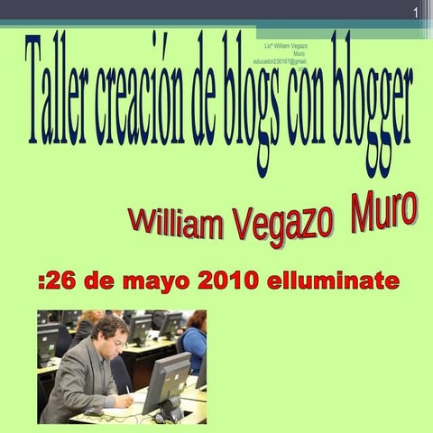 Presentacin1 lo-de-williamvegazomuro-manual-del-blogger-1196453251638006-4