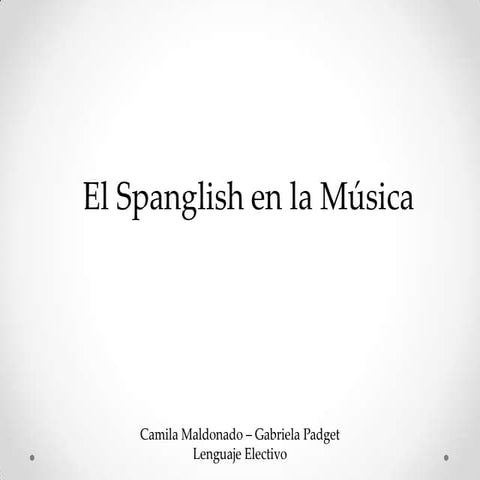 Spanglish Diapositivas | PPT