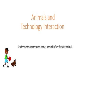Animals and technology interaction 