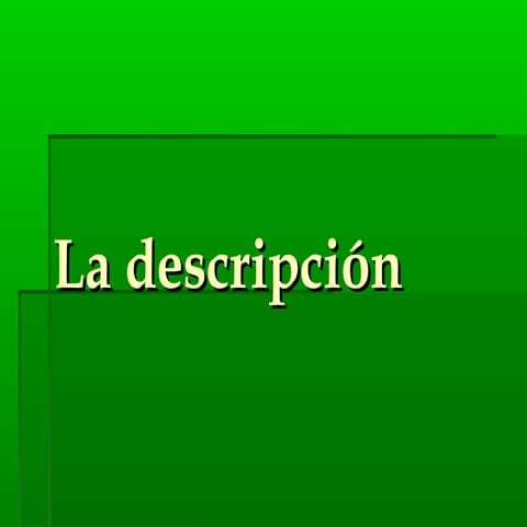 Presentación 12 la descripción