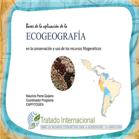 Taller Nacional CAPFITOGEN 1 - Bases ecogeografía