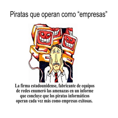 piratas que operan como empresas