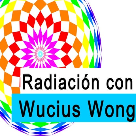 Wucius Wong, ejercicios de radiación