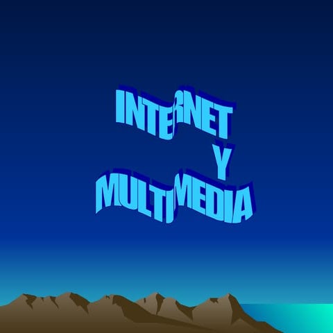 MULTIMEDIA E INTERNET