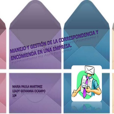 Manejo Correspondencia En Una Empresa y Equipos Que Utilizan.