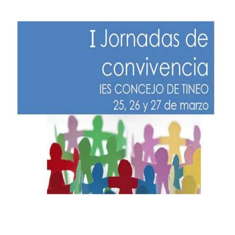 I JORNADAS DE CONVIVENCIA IES CONCEJO DE TINEO
