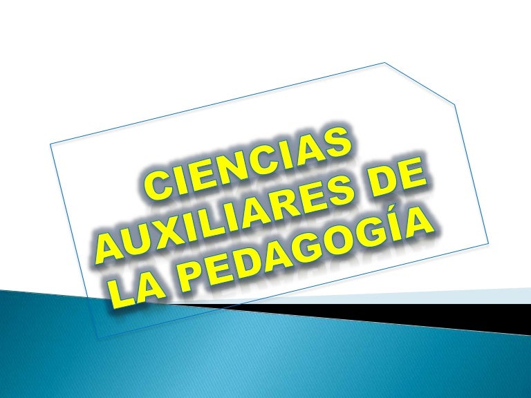 ciencias auxiliares de la pedagogía
