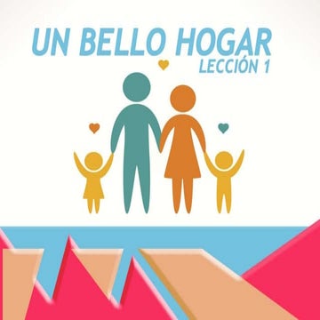 Un Bello Hogar Lección 1 