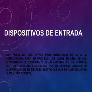 Dispositivos de Entrada 
