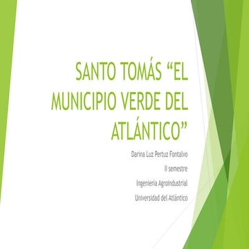 Santo Tomas "El municipio verde del Atlántico" 