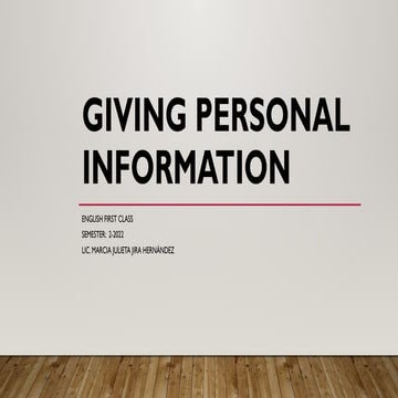 Presentación 2. GIVING PERSONAL INFORMATION.pptx