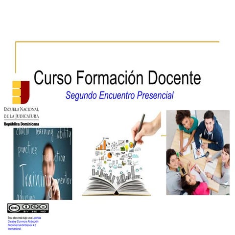 ENJ-500: Presentación 2do. Encuentro Presencial Curso Formación Docente (Ener...