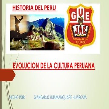 EVOLUCION DE LA CULTURA PERUANA