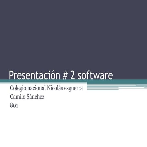 presentacion # 2 software