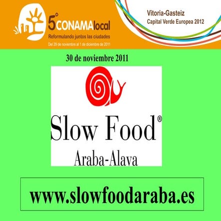 Luis Ángel Plágaro, SLOW FOOD ARABA