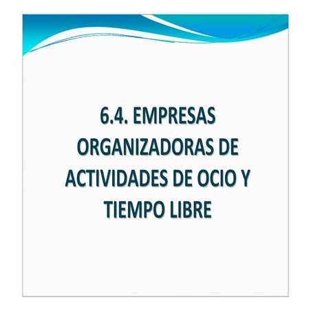 Empresas Organizadoras de Actividades de Ocio y Tiempo Libre