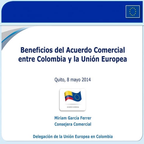 Beneficios del Acuerdo Comercial entre Colombia y la Unión Europea
