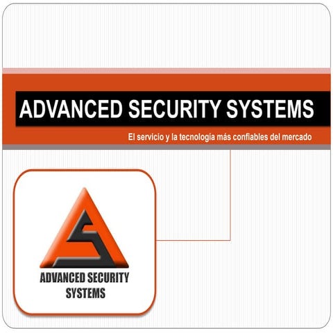 Advanced Security Systems - TU SOLUCIÓN SEGURA
